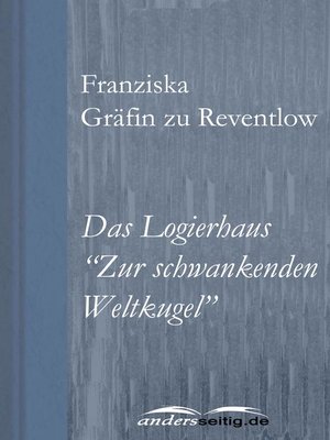 cover image of Das Logierhaus "Zur schwankenden Weltkugel"